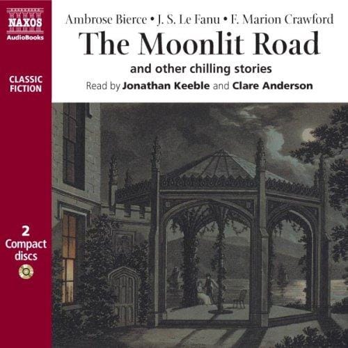 The Moonlit Road and other chilling stories