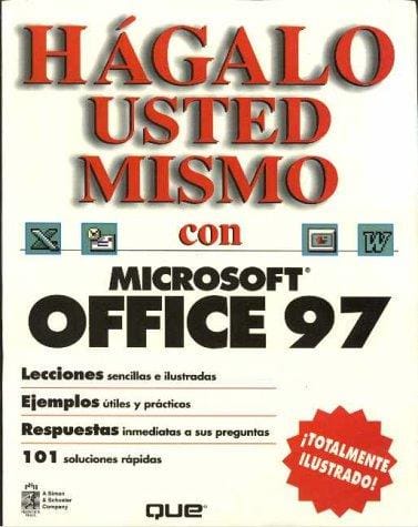 Hagalo Usted Mismo c/MS Office 97