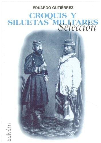Croquis y Siluetas Militares