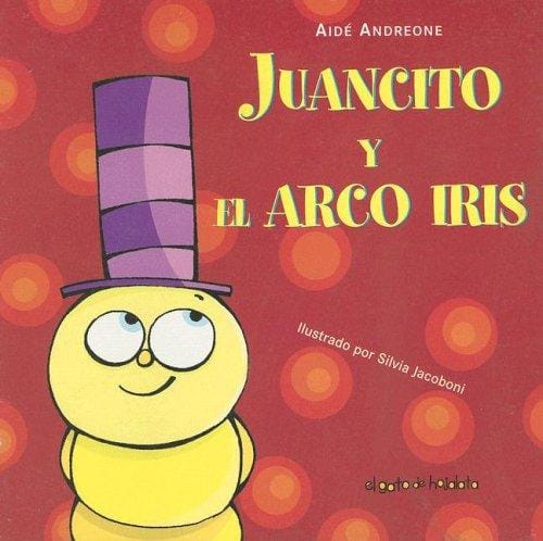 Juancito y el Arco Iris