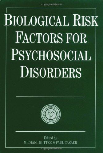 Biological risk factors for psychosocial disorders