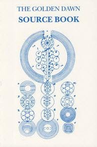 The Golden Dawn Source Book