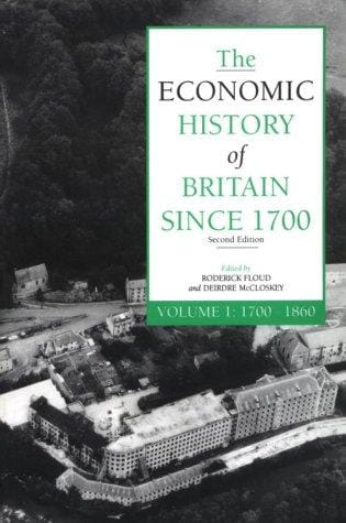 The Economic history of Britain since 1700