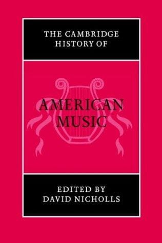 The Cambridge History of American Music
