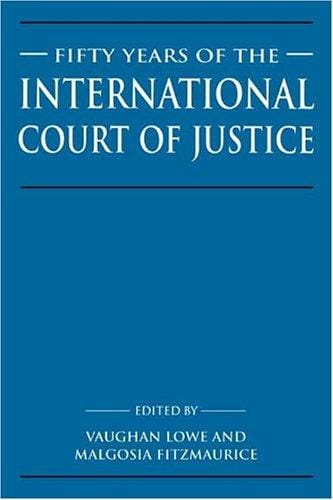 Fifty years of the International Court of Justice