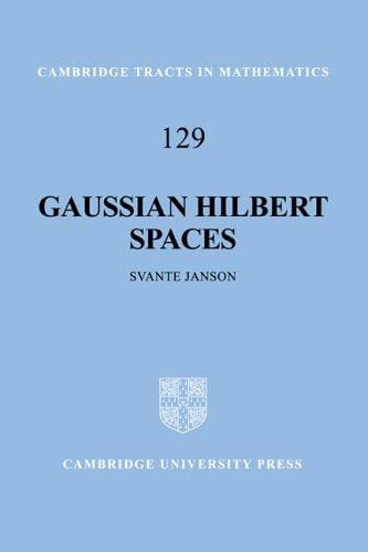 Gaussian Hilbert spaces