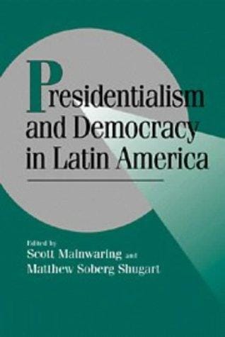Presidentialism and democracy in Latin America