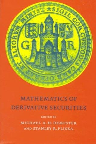 Mathematics of Derivative Securities (Publications of the Newton Institute)