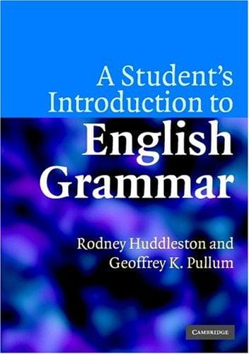 A Student's Introduction to English Grammar