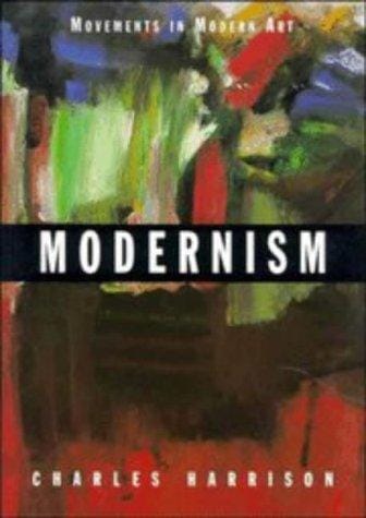 Modernism (Movements in Modern Art)