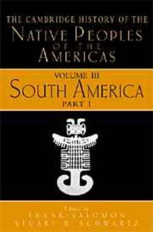 Cambridge History of the Native Peoples of the Americas: Volume III