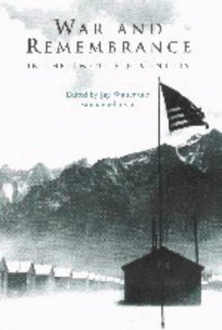 War and remembrance in the twentieth century