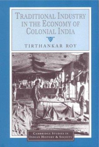 Traditional industry in the economy of colonial India