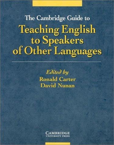 The Cambridge guide to teaching English to speakers of other languages