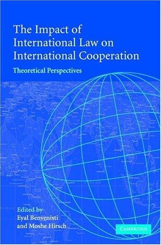 The impact of international law on international cooperation