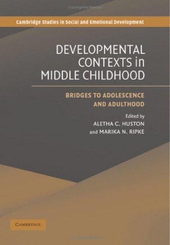 Developmental contexts in middle childhood