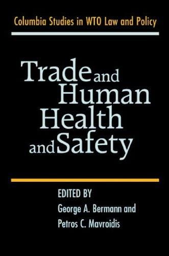 Trade and human health and safety