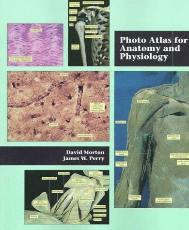 Photo atlas for anatomy and physiology