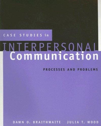Case studies in interpersonal communication