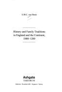 History and family traditions in England and the Continent, 1000-1200