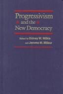 Progressivism and the new democracy