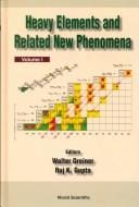 Heavy elements and related new phenomena