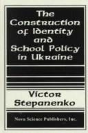 The construction of identity and school policy in Ukraine