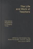 The life and work of teachers