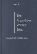 The Anglo-Saxon warrior ethic