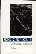 L'homme machine?