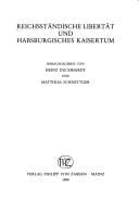Reichsständische Libertät und habsburgisches Kaisertum