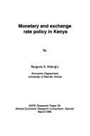 Monetary and exchange rate policy in Kenya