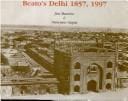 Beato's Delhi 1857, 1957