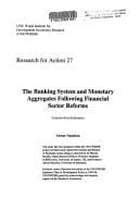 The banking system and monetary aggregates following financial sector reforms