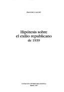 Hipótesis sobre el exilio republicano de 1939