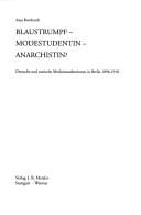 Blaustrumpf, Modestudentin, Anarchistin?