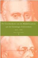 De Geschiedenis van de Middeleeuwen aan de Groningse universiteit 1614-1939