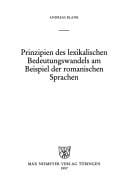 Prinzipien des lexikalischen Bedeutungswandels am Beispiel der romanischen Sprachen