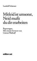 Mitleid ist umsonst, Neid musst du dir erarbeiten