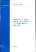 L' uso di Fil 2,6-11 nella cristologia contemporanea (1965-1993)