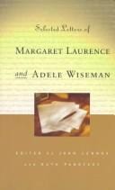 Selected letters of Margaret Laurence and Adele Wiseman