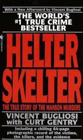 Helter skelter : the true story of the Manson murders