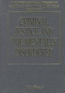 Criminal justice and the mentally disordered