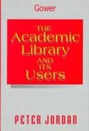 The academic library and its users