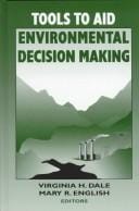 Tools to aid environmental decision making