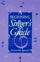 A beginning singer's guide