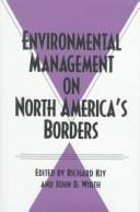 Environmental management on North America's borders