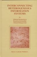 Interconnecting heterogeneous information systems