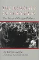 The banality of goodness