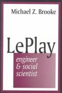 Le Play: engineer and social scientist